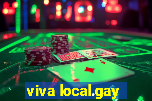 viva local.gay